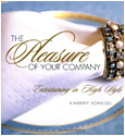 The Pleasure of Your Company