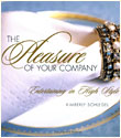The Pleasure of Your Company